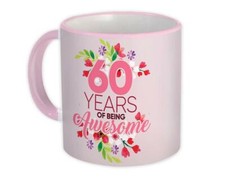 Gift Mug : 60 Years of Being Awesome 60th Birthday Flower Girl Female Women