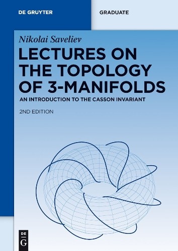 Lectures on the Topology of 3-Manifolds by Nikolai Saveliev - 9783110250350