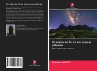 Abdoulaye Sanogo | Os Males De ÁFrica Em Poucas Palavras | Taschenbuch (2020)