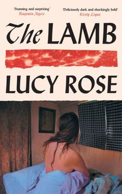Das Lamm: Das literarische Debüt von 2025 von Lucy Rose
