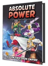 Absolute Power RPG: Season Two: Dark Empire