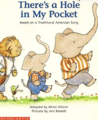 There's a Hole in My Pocket - Paperback By Akimi Gibson - GOOD