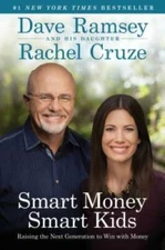 Smart Money Smart Kids: Raising the Next Generation to Win with Money - GOOD