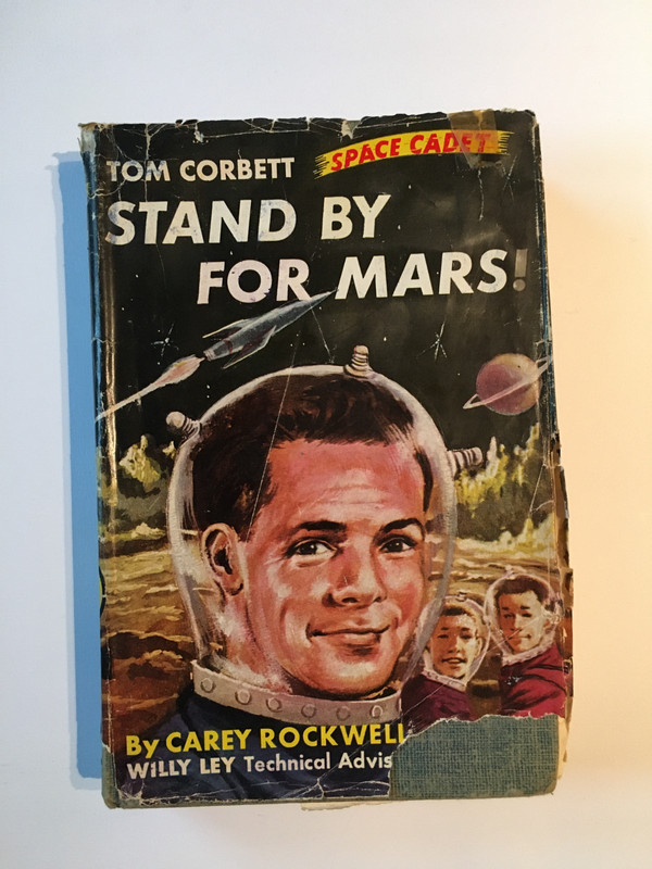 1952 Tom Corbett Space Cadet STAND BY FOR MARS by Carey Rockwell HC