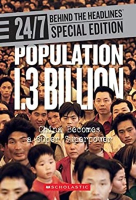 Population 1. 3 Billion 24/7: Behind the Headlines: Special Editi