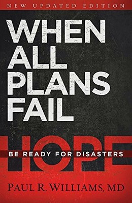 When All Plans Fail: Be Ready for Disasters - Paperback - GOOD