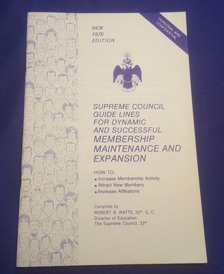 1976 SCOTTISH RITE Supreme Council Guide Lines Membership Maintenance Program