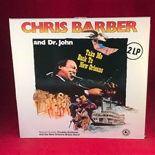 CHRIS BARBER & DR. JOHN Take Me Back To New Orleans 1981 UK Vinyl LP record