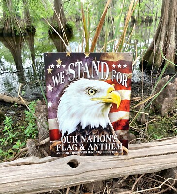 We Stand For Our Flag metal tin sign W/ FREE PATCH garage man cave wall decor