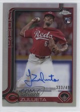 2025 Topps Chrome Rookie Auto Refractor 333/499 Yosver Zulueta #RA-YZ Auto 10k8