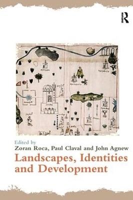 Landscapes, Identities and Development by Paul Claval (English) Paperback Book