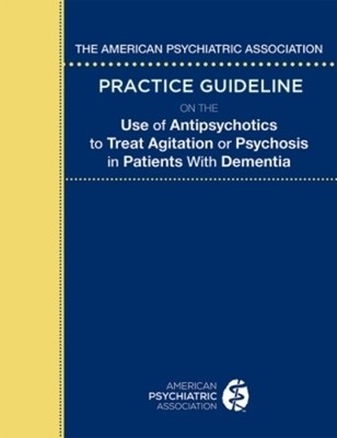 The American Psychiatric Association Practice Guideline on the Use (Taschenbuch)