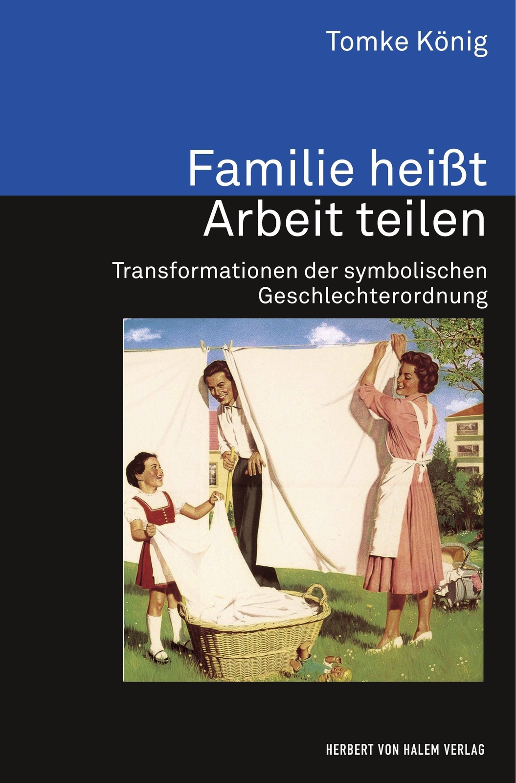 Thumbnail - Tomke König | Familie Heißt Arbeit Teilen. Transformationen Der