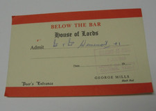 House of Lords Visitor's Pass Below The Bar, George Mills-Black Rod- Peer's 1969
