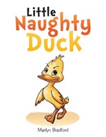 Little Naughty Duck Marilyn Bradford Taschenbuch Kartoniert / Broschiert 2015