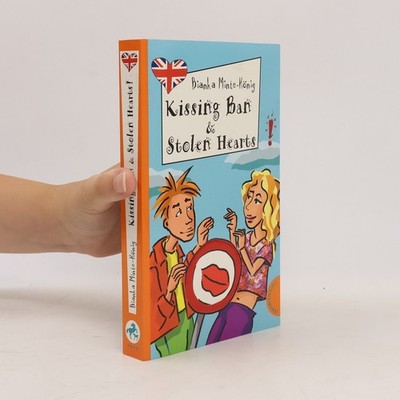 Kissing Ban & Stolen Hearts  |  Bianka MinteKönig