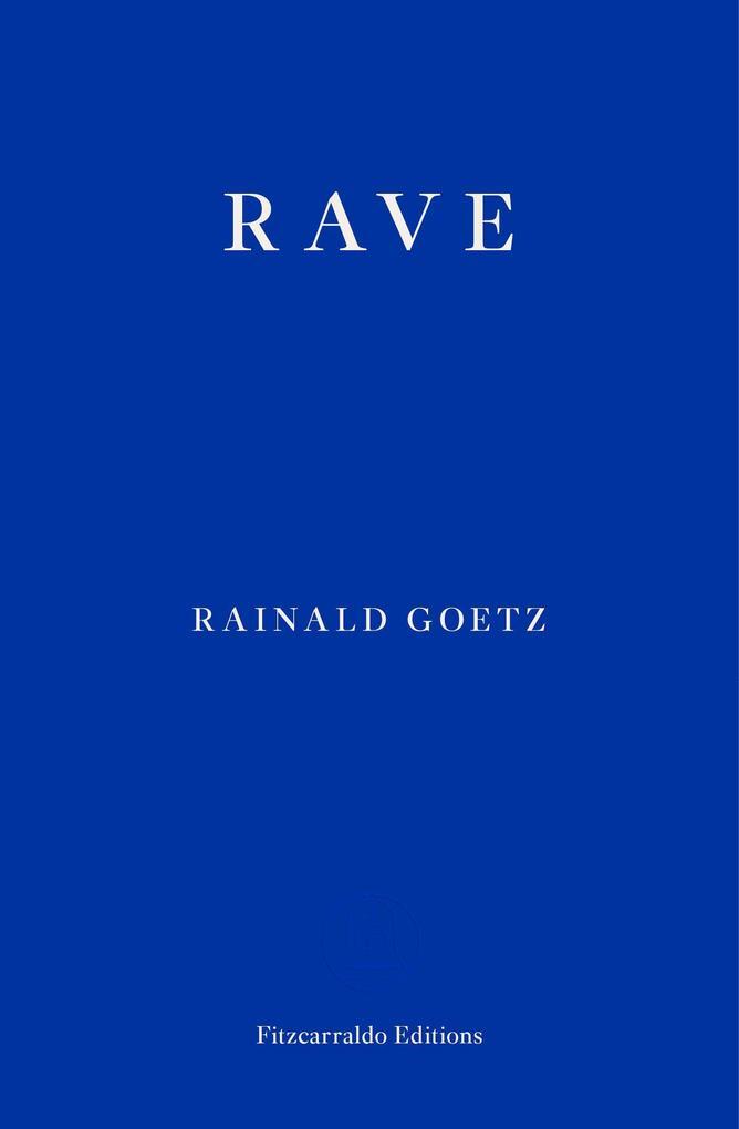 Thumbnail - Rave | Rainald Goetz | 2020 | Englisch | Rave