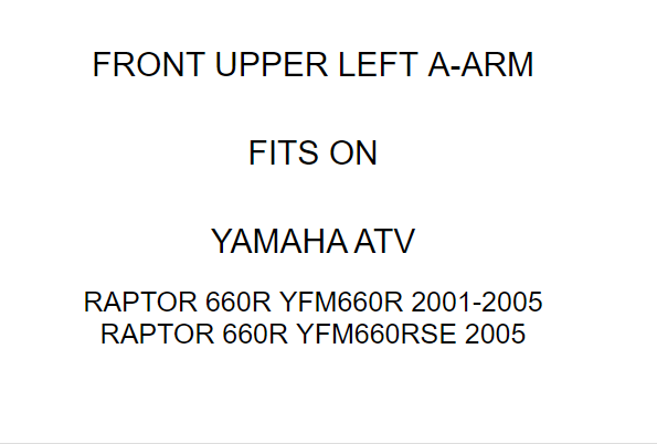 Front Upper Right A-Arm For Yamaha Raptor 660R 660 R YFM660R YFM660 R 2001-2005