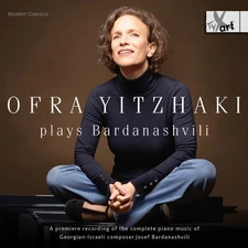 Ofra Yitzhaki Ofra Yitzhaki Plays Bardanashvili (CD) Album (UK IMPORT)
