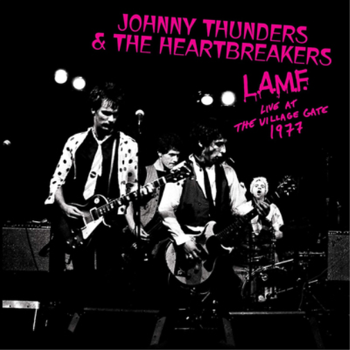 Johnny Thunders and The Heartbrea L.A.M.F. Live at the Village Gate  (Vinyl LP)