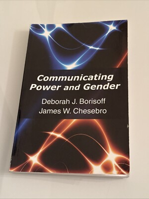 Communicating Power and Gender - Paperback By Deborah J. Borisoff - GOOD