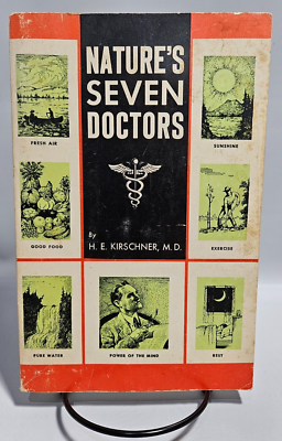 #ad #ad Nature#x27;s Seven Doctors by H. E. Kirschner M. D. 1969 H. C. White Publications $24.95