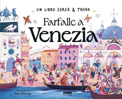 Sara Brienza Farfalle a Venezia. Un libro cerca & trova. (Paperback) (UK IMPORT)