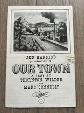 jed harris's - our town - a play by thornton wilder & mark connelly 1946
