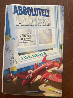 Absolutely Almost Lisa Graff Hard Copy