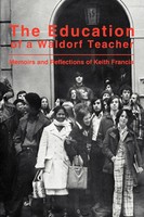 The Education Of A Waldorf Teacher Keith Francis Taschenbuch Englisch 2004