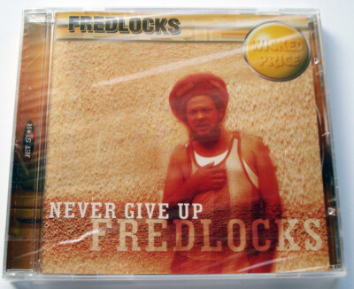 FREDLOCKS - NEVER GIVE UP - 1998 JET STAR RECORDS WPEXTCD5003  -  STILL SEALED