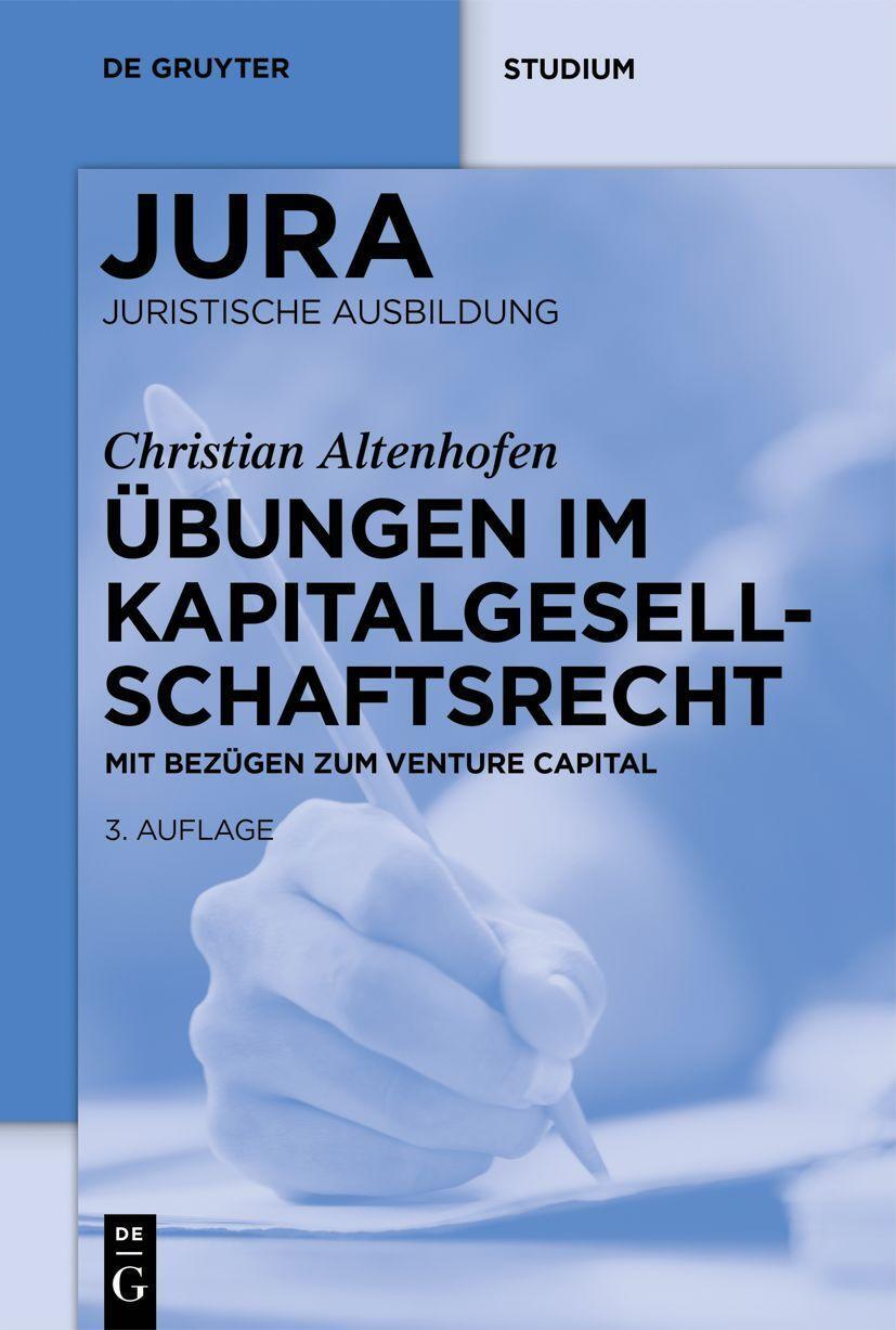 Übungen Kapitalgesellschaftsrecht Christian Altenhofen