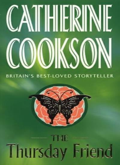 The Thursday Friend,Catherine Cookson