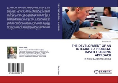 THE DEVELOPMENT OF AN INTEGRATED PROBLEM-BASED LEARNING APPROACH Sharon Malan