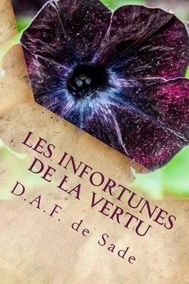 Les infortunes de la vertu by D.A.F. De Sade (French) Paperback Book