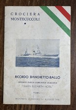 Crociera Montecuccoli - Ricordo Banchetto Ballo Montreal Canada 14 Agosto 1958