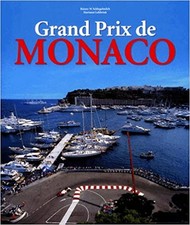Grand Prix De Monaco Profile of a Legend Book