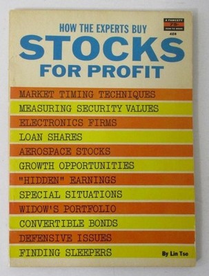 How The Experts Buy STOCKS For Profit by Lin Tso (1961 P.B. Book) Illustrated