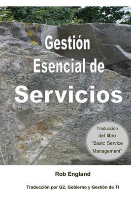 Gestin Esencial de Servicios: Traducci?n del libro Basic Service ...