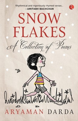 Aryaman Darda | Snowflakes - A Collection of Poems | Taschenbuch | Englisch