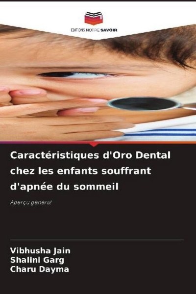 CaractéRistiques D'oro Dental Chez Les Enfants Souffrant D'apnéE Du Sommeil Shal-image