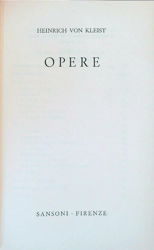 OPERE VON KLEIST HEINRICH SANSONI 1959  BROSSURA CON SOVRACCOPERTA