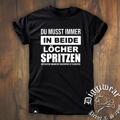 IN BEIDE LÖCHER SPRITZEN | GESCHENK PARTY SPASS SPRUCH FUN SHIRT S-5XL