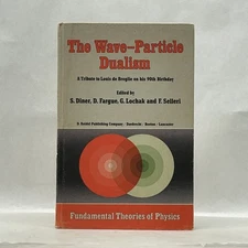 D Fargue / WAVE-PARTICLE DUALISM TRIBUTE TO LOUIS DE BROGLIE ON HIS 90TH 1984