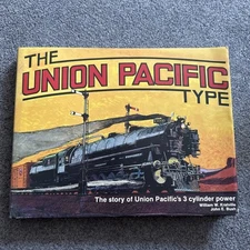 The Union Pacific Type by Kratville Bush Signed HC DJ Book Railroad History