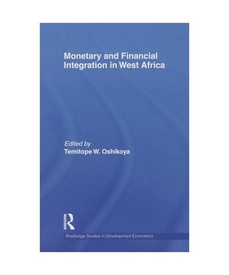Monetary and Financial Integration in West Africa