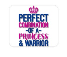 CUSTOM Mouse Pad 1/4 - Perfect Combination of Princess & Warrior