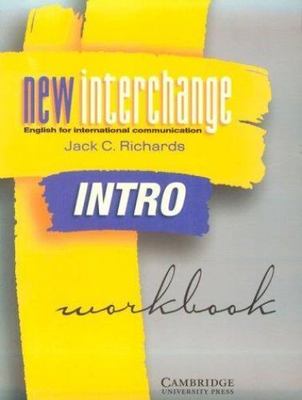 New Interchange Intro Workbook: English for International Communication (New...