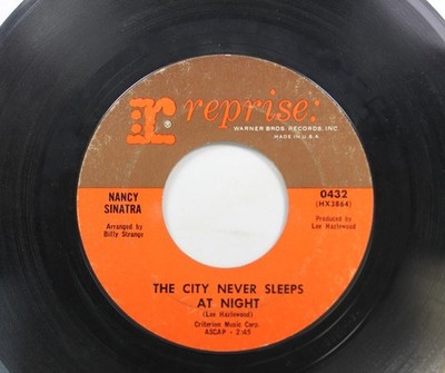 45 Nancy Sinatra - The City Never Sleep At Night / These Boots Are Made For Walk