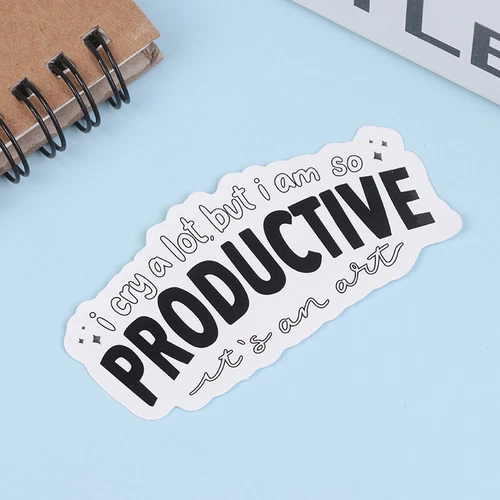 I Cry A Lot But I Am So Productive Vinyl Bumper Sticker - Motivational AT